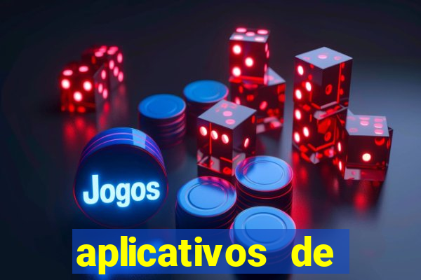 aplicativos de jogos que ganha dinheiro